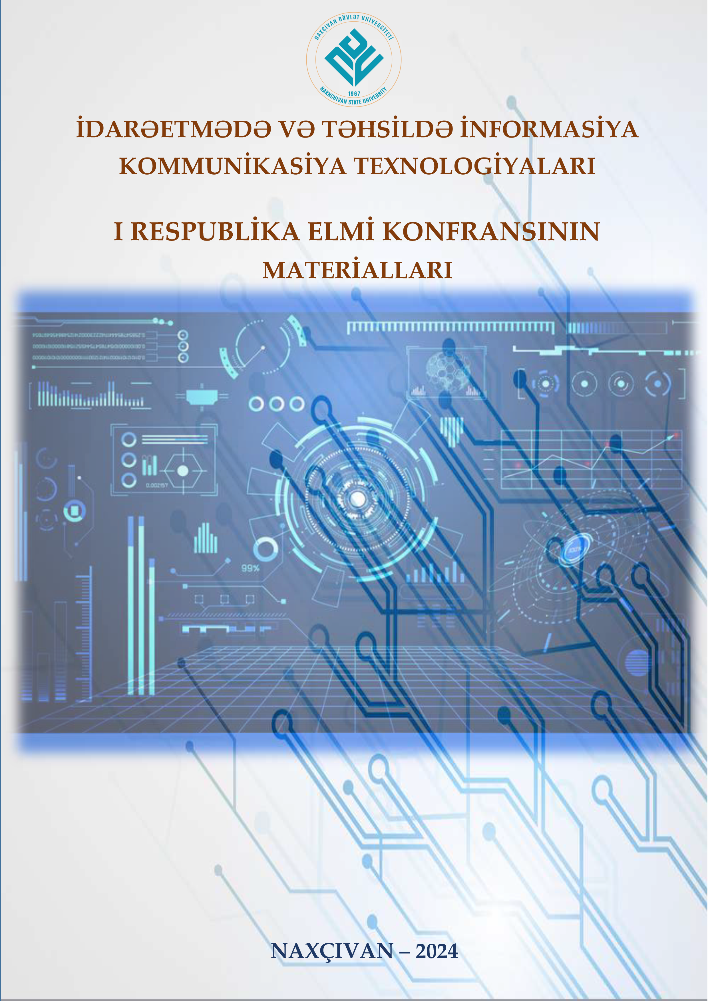 İdarəetmədə və təhsildə İnformasiya Kommunikasiya Texnologiyaları I RESPUBLİKA ELMİ KONFRANSI