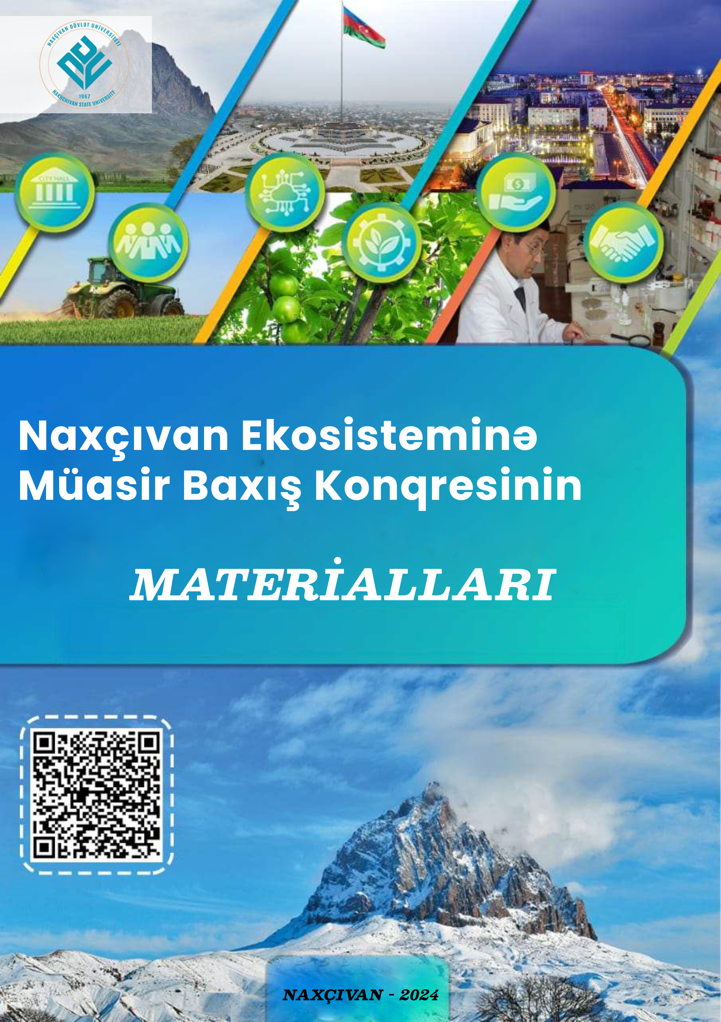 - 1 - AZƏRBAYCAN RESPUBLİKASI ELM VƏ TƏHSİL NAZİRLİYİ NAXÇIVAN DÖVLƏT UNİVERSİTETİ NAXÇIVAN EKOSİSTE
