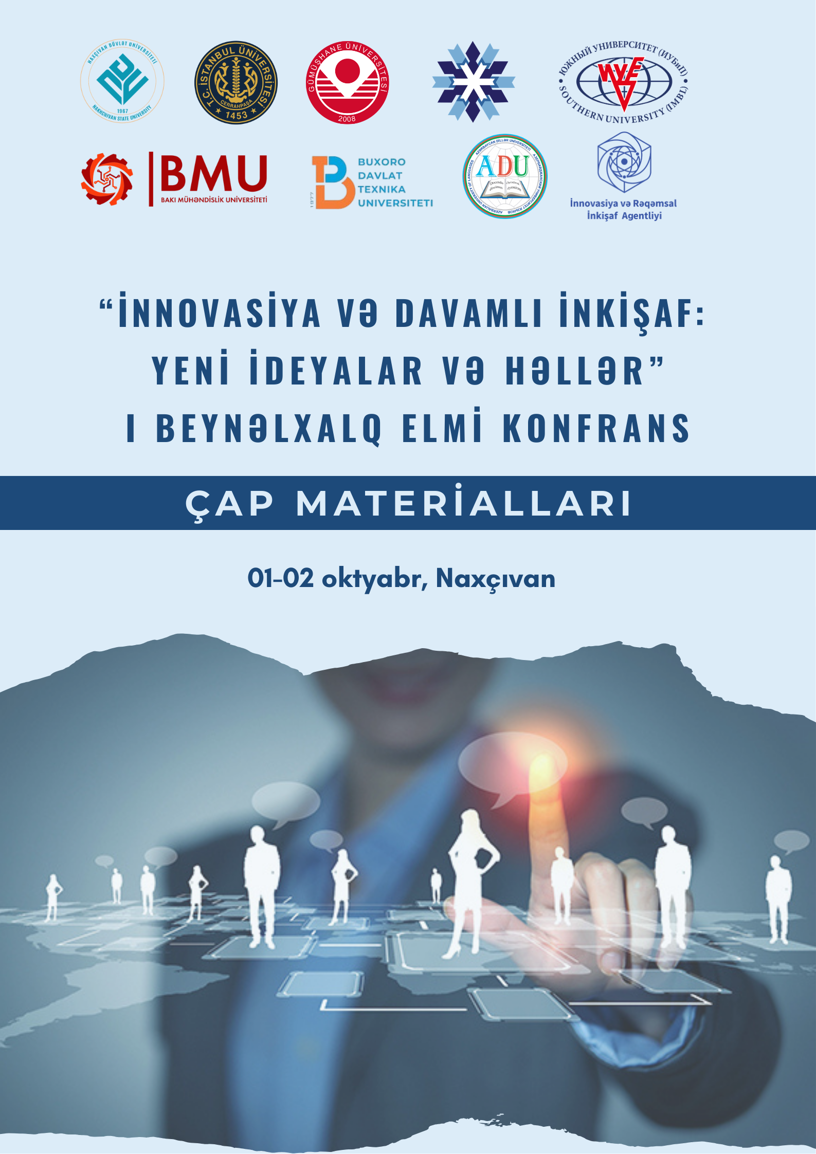“İnnovasiya və Davamlı İnkişaf: Yeni İdeyalar və Həllər”  I Beynəlxalq Elmi Konfrans çap materialı